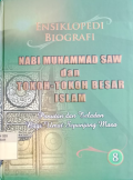 Ensiklopedi Biografi Nabi Muhammad saw &Tokoh-tokoh Besar Islam (Jil.8)
