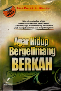 Agar hidup bergelimang berkah