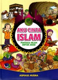 Aku cinta islam, pustaka islam untuk anak: Asmaul husna