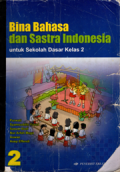 Bina bahasa dan sastra Indonesia untuk Sekolah Dasar kelas 2